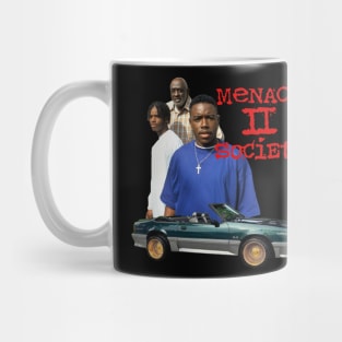 MENACE TO SOCIETY Mug